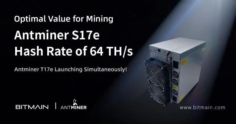 Bitmain announces new 64 TH/s Bitcoin ASIC Antminer S17e