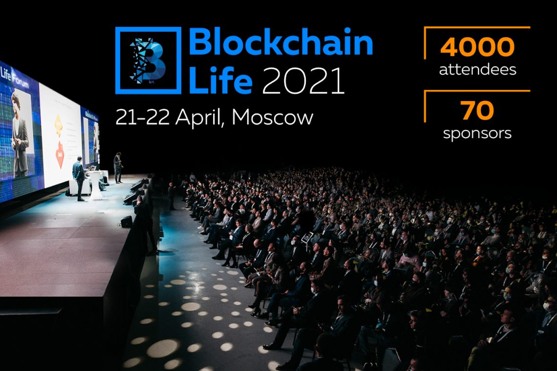 The Blockchain Life 2021 forum is just a few days away
