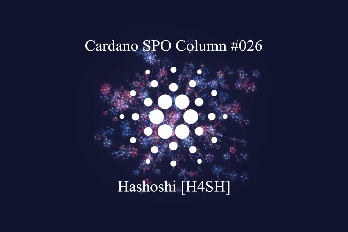 Cardano SPO Column: Hashoshi [H4SH]