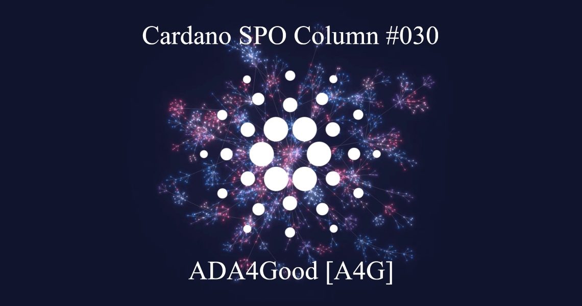Cardano SPO Column: ADA4Good [A4G]