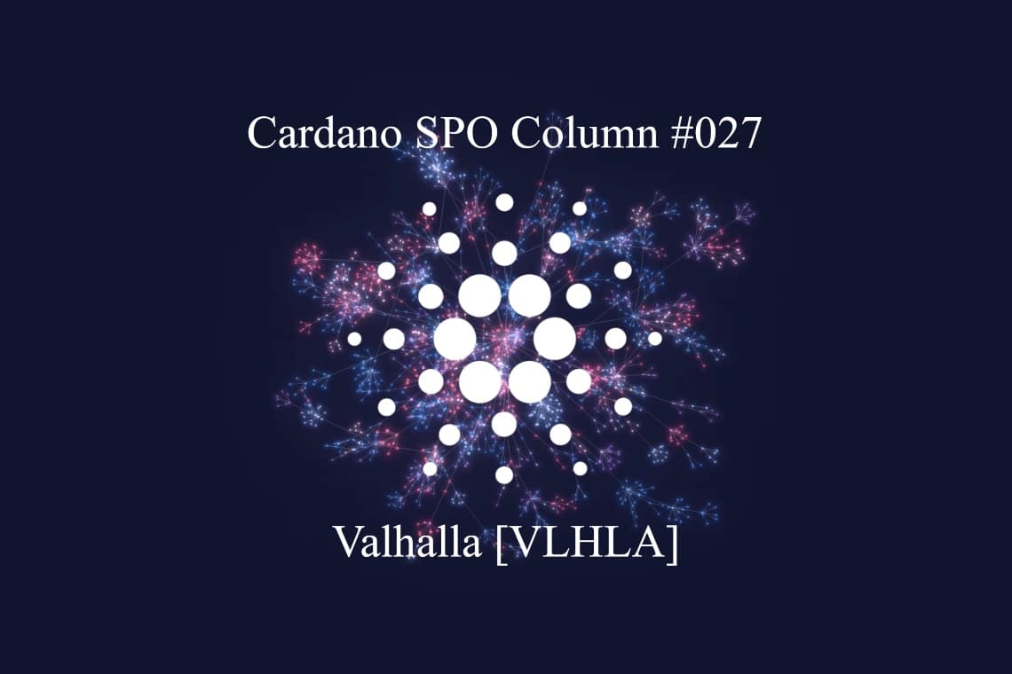 Cardano SPO Column: Valhalla [VLHLA]
