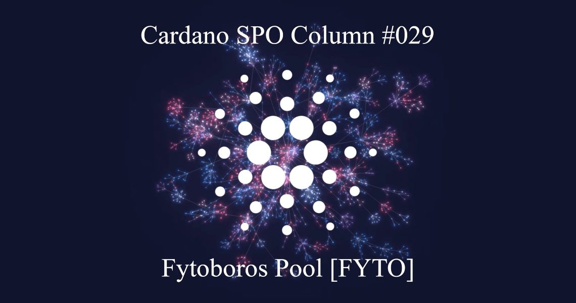 Cardano SPO Column: Fytoboros Pool [FYTO]