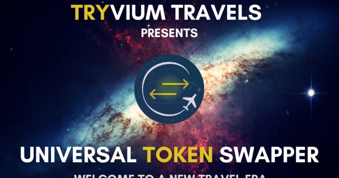Tryvium Travels announces the Universal Token Swapper