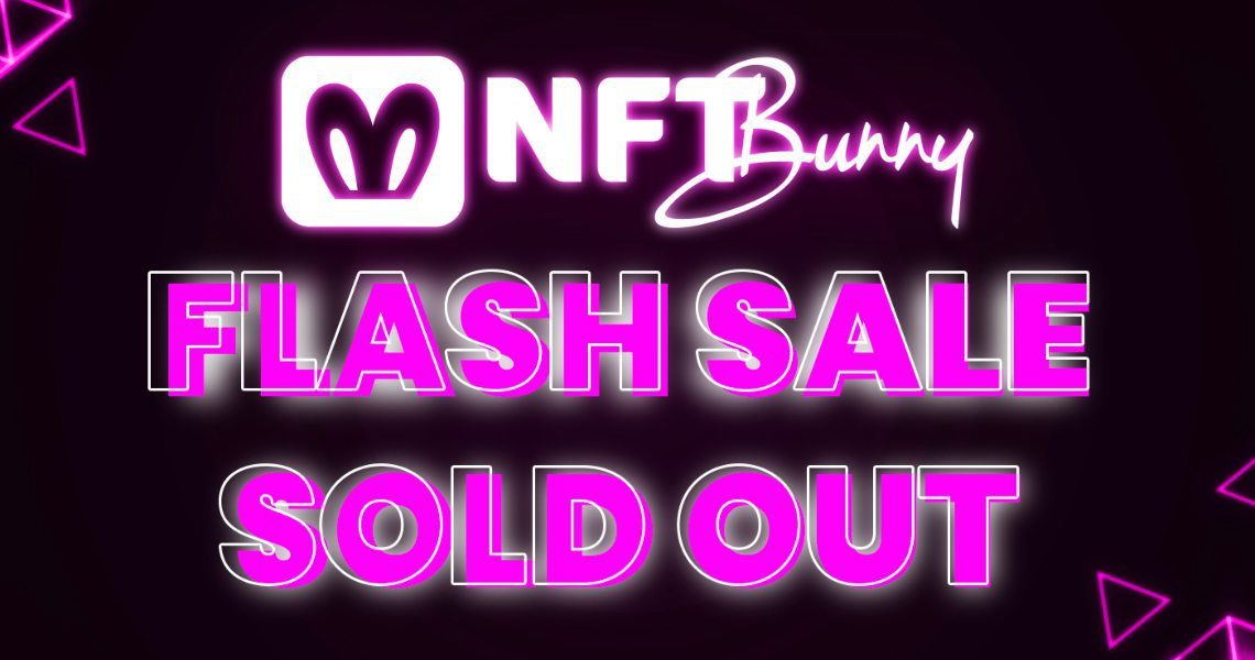 NFT Bunny, Flash Round sold out: the presale continues