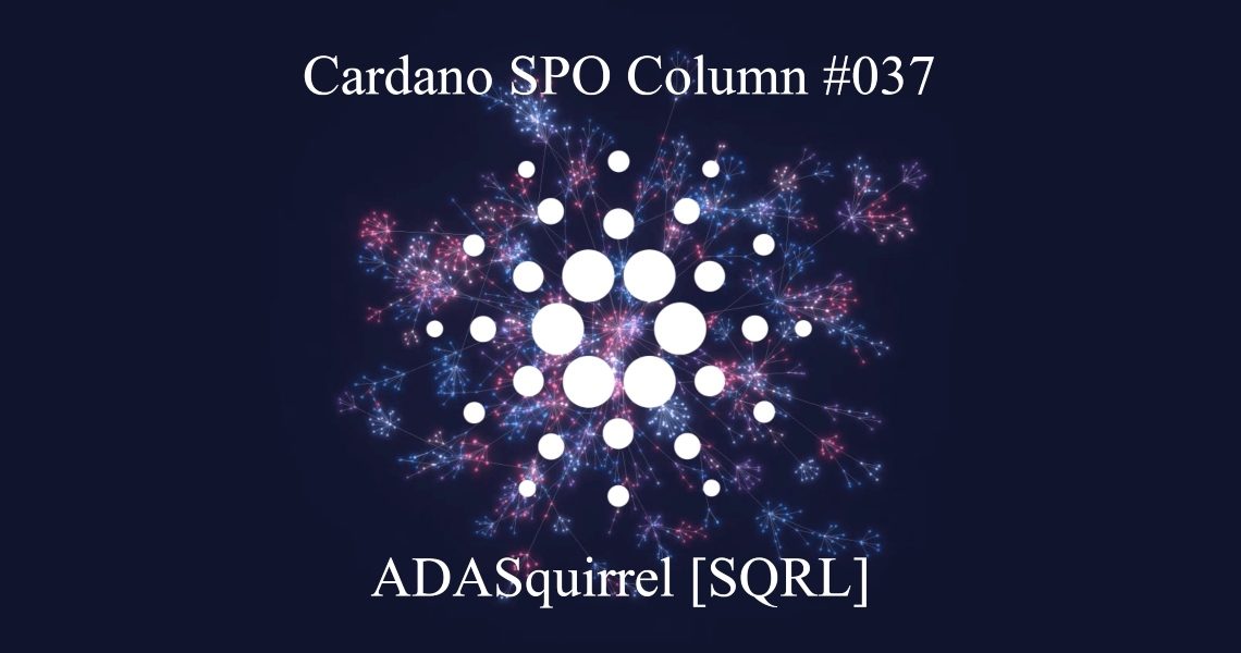 Cardano SPO Column: ADASquirrel [SQRL]