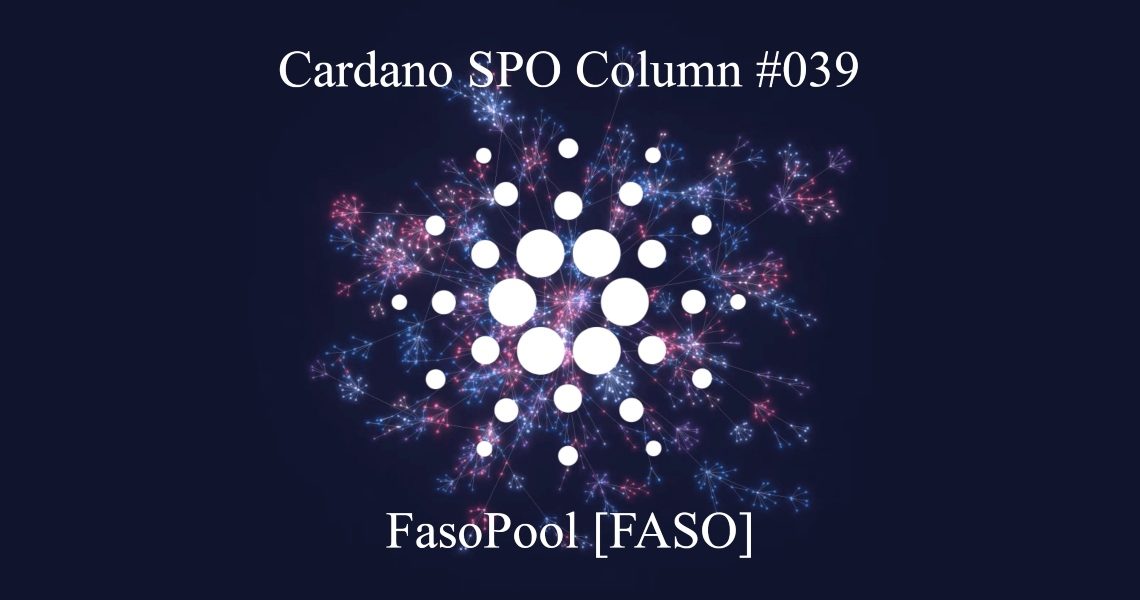 Cardano SPO Column: FasoPool [FASO]