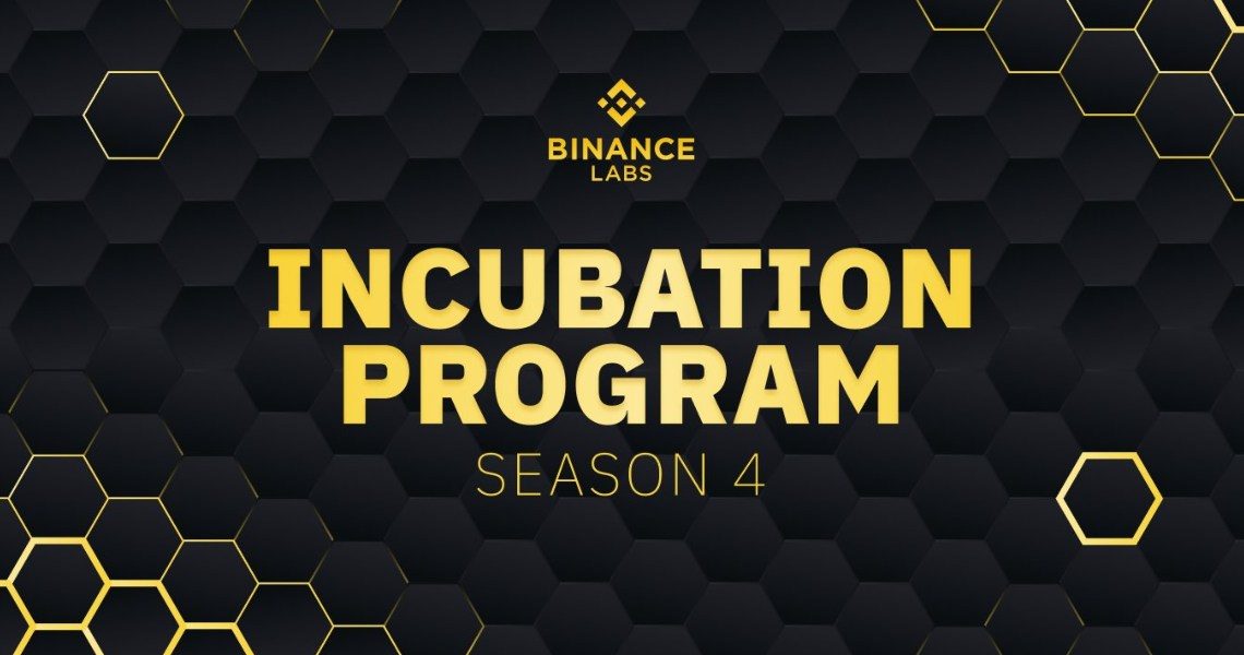 Binance Labs launches Season 4 of the Incubation Program