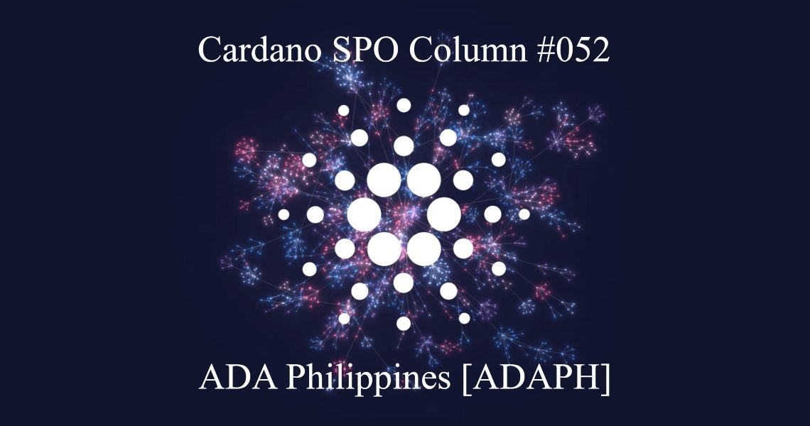 Cardano SPO Column: ADA Philippines [ADAPH]