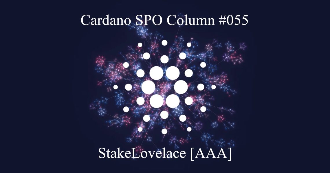 Cardano SPO Column: StakeLovelace [AAA]