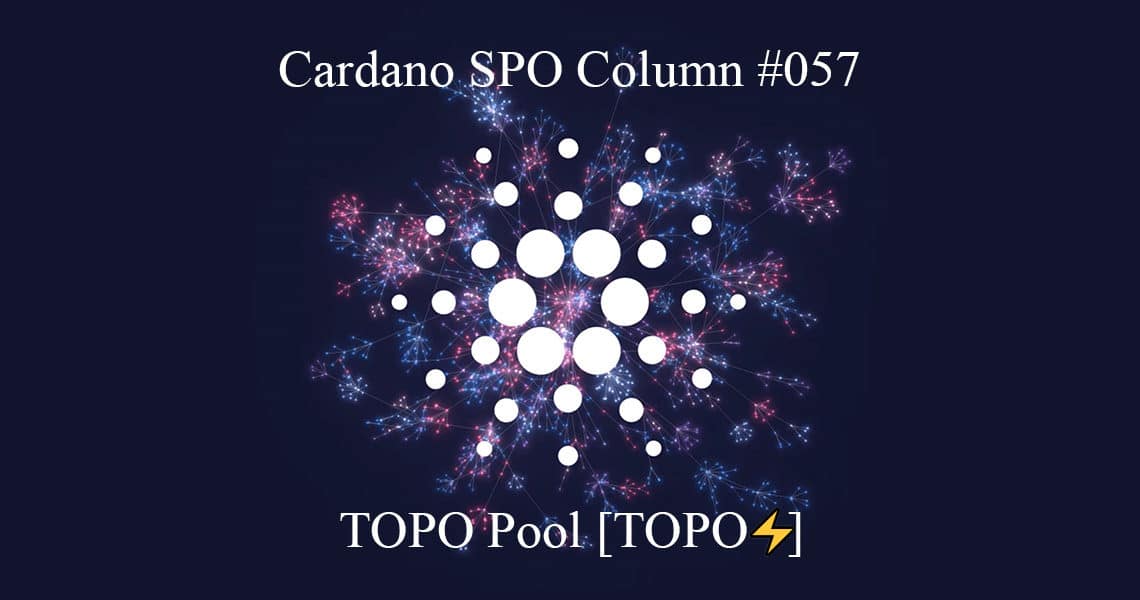 Cardano SPO Column: TOPO Pool [TOPO⚡]
