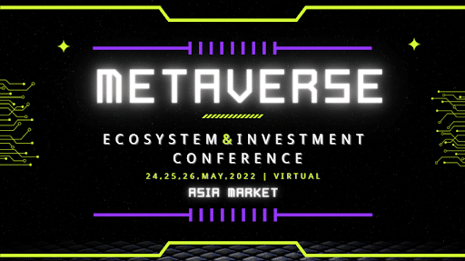 Asia Metaverse Conference for your calendar in 2022-Metaverse Club