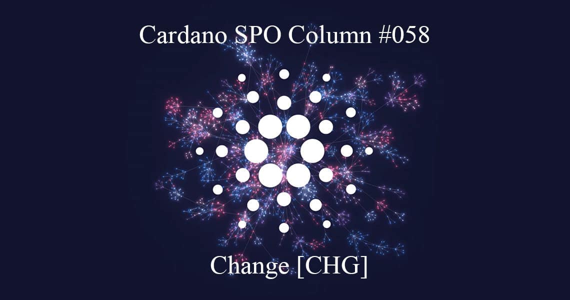 Cardano SPO Column: Change [CHG]
