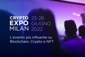 Crypto Expo Milan Set to Become The Most Influent Blockchain Dedicated Event in Italy