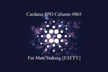 Cardano SPO Column: Fat Matt Staking [FATTY]