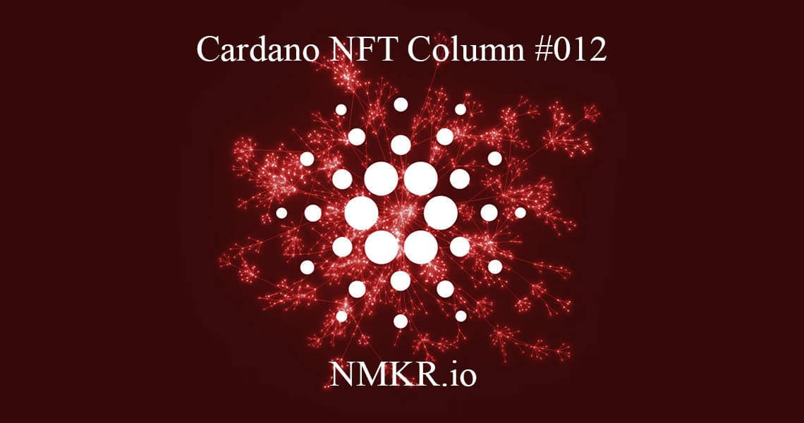 Cardano NFT Column: NMKR.io