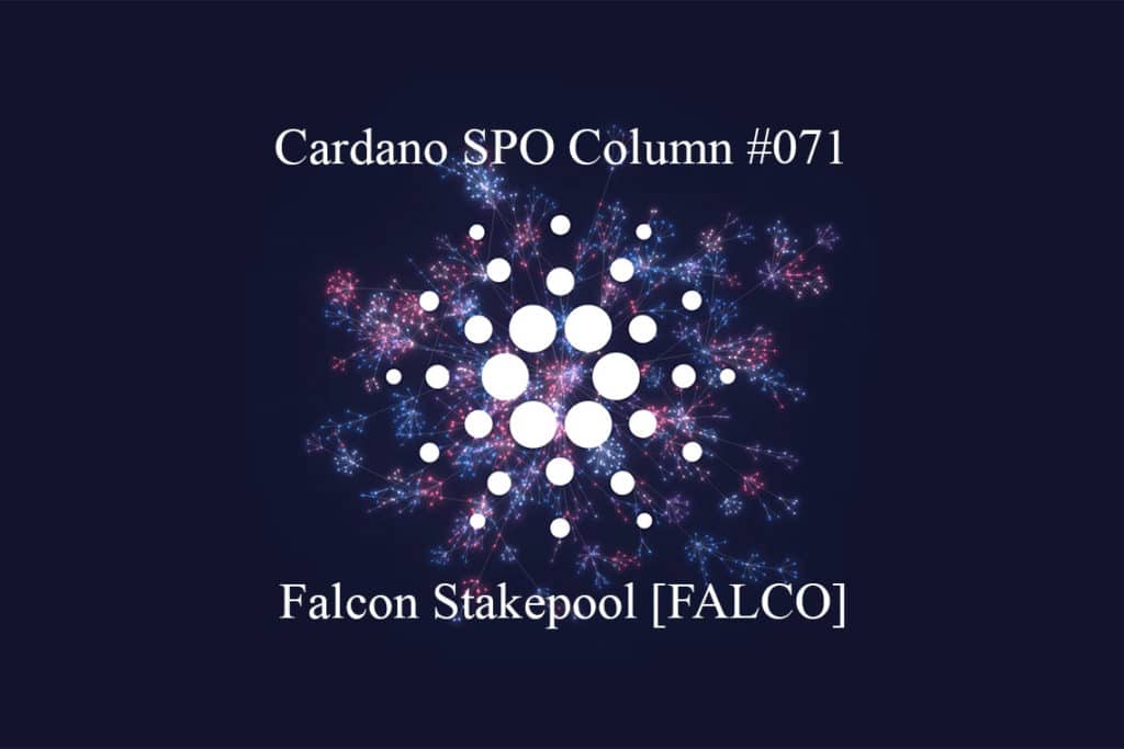 Cardano SPO Column: Falcon Stakepool [FALCO]