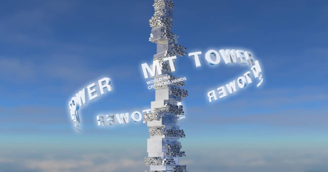 MT Tower – A metaverse making brands & influencers influential again
