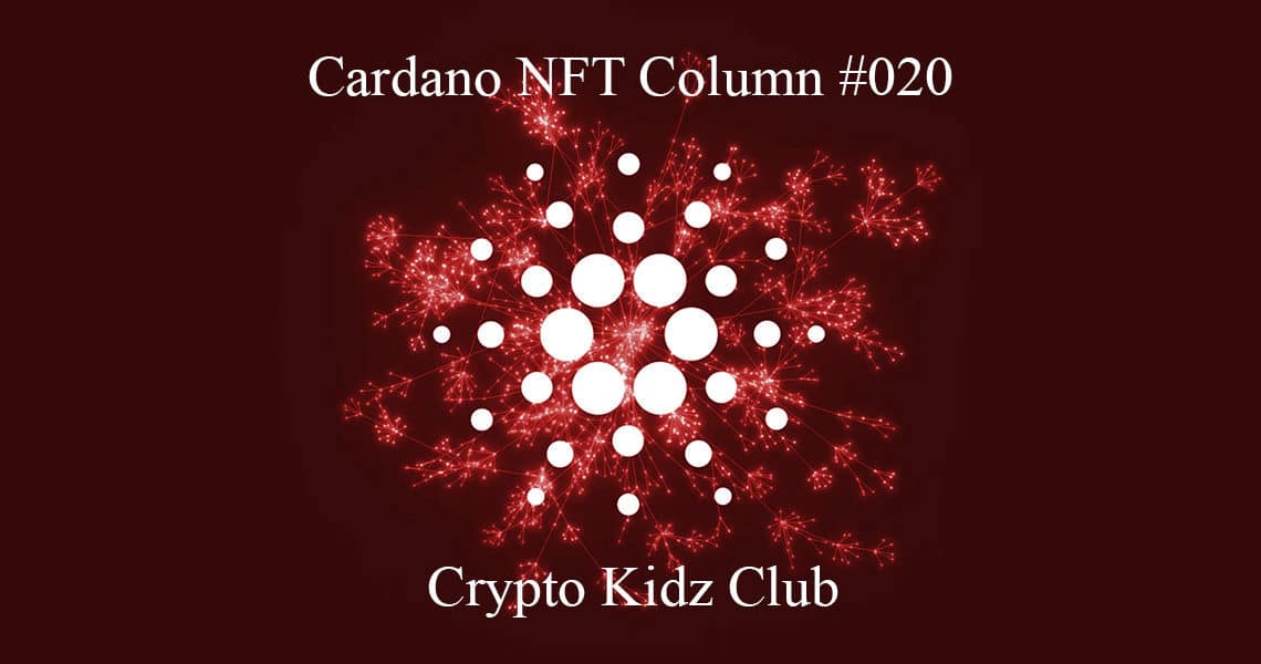 Cardano NFT Column: Crypto Kidz Club
