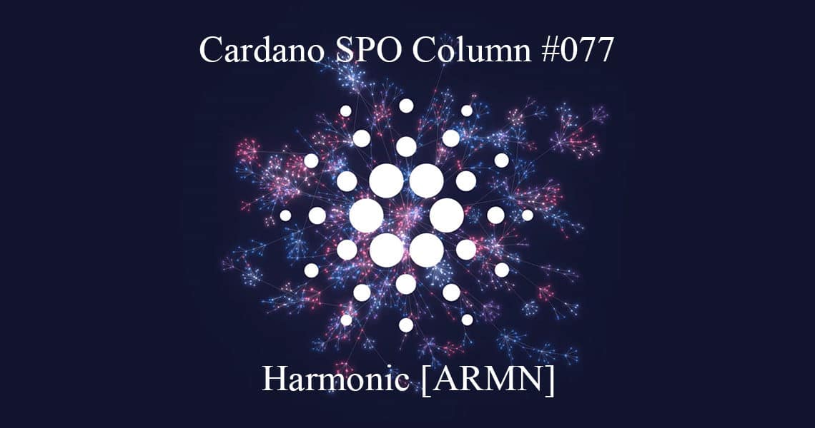 Cardano SPO Column: Harmonic [ARMN]
