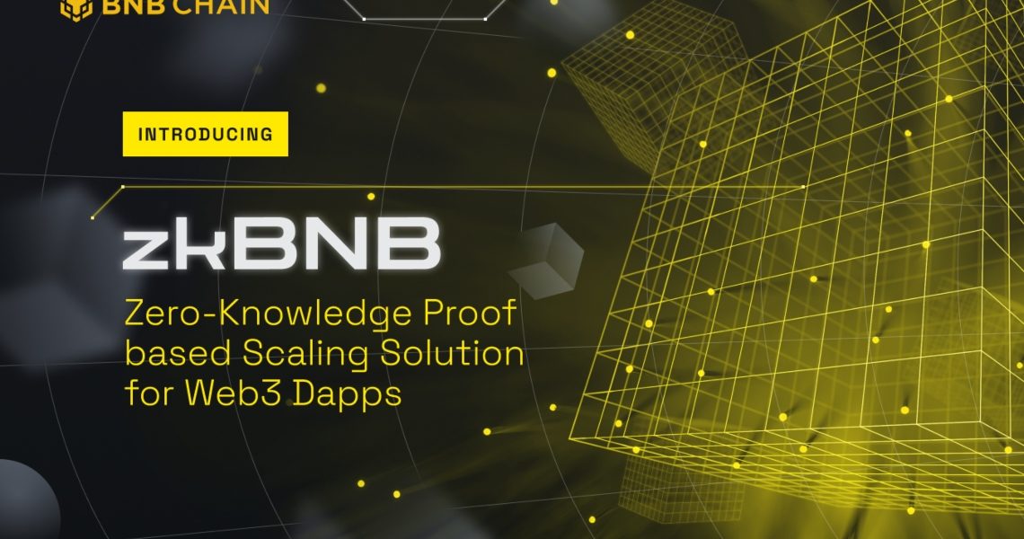 BNB Chain launches its zero-knowledge proof scaling technology
