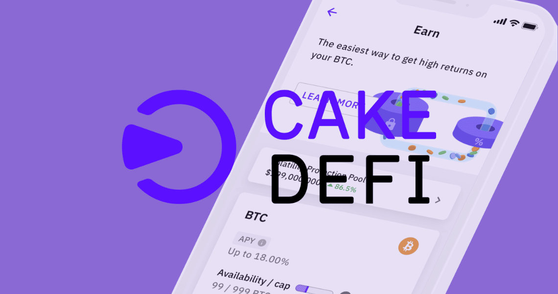 Cake DeFi launches a new product: Earn