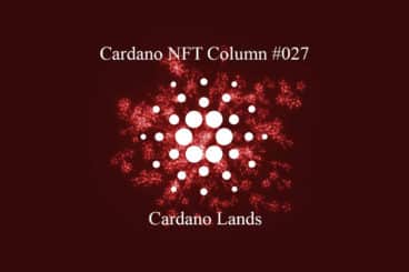 Cardano NFT Column: Cardano Lands