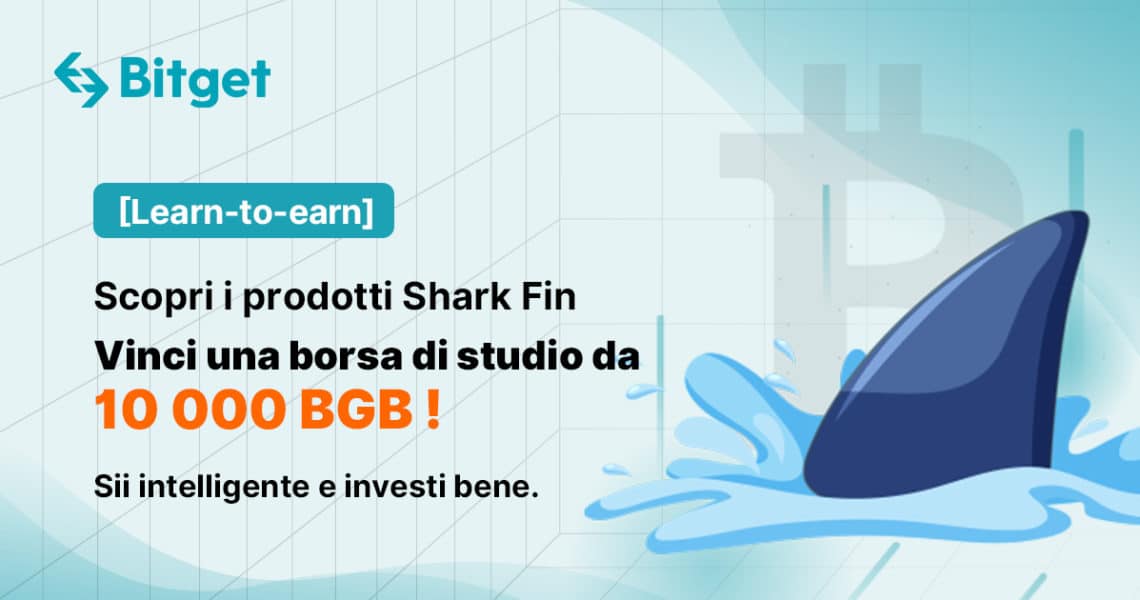 Bitget exchange launches its Shark Fin products and a $10,000 BGB scholarship