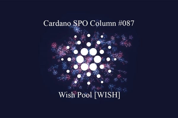 Cardano SPO Column: Wish Pool [WISH]
