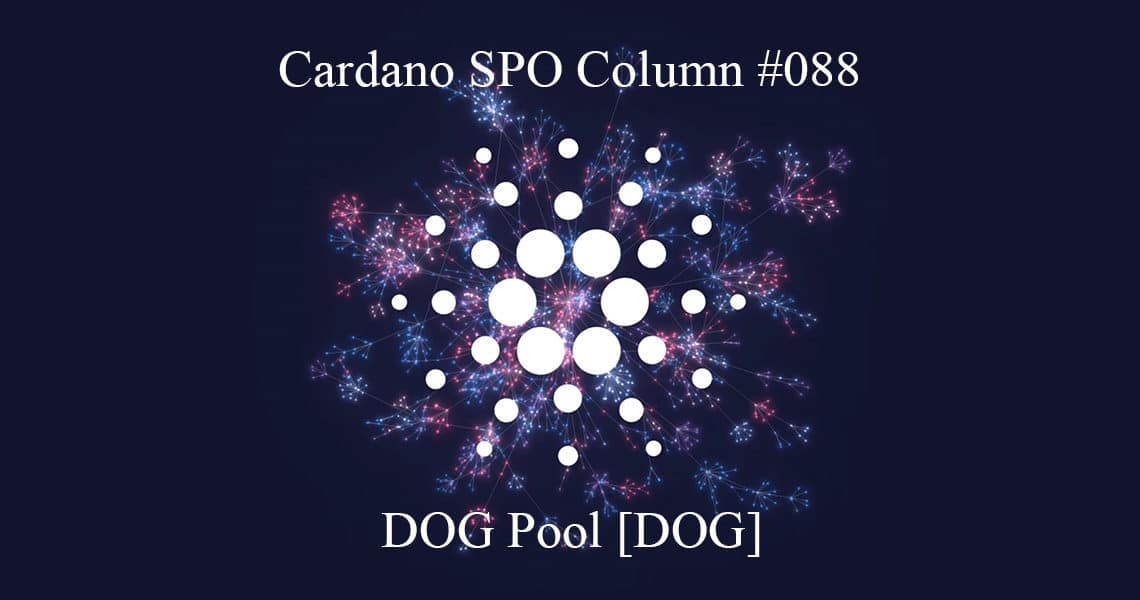 Cardano SPO Column: DOG Pool [DOG]