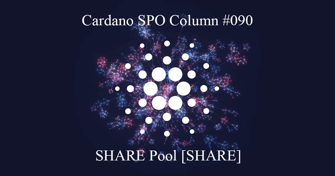 Cardano SPO Column: SHARE Pool [SHARE]
