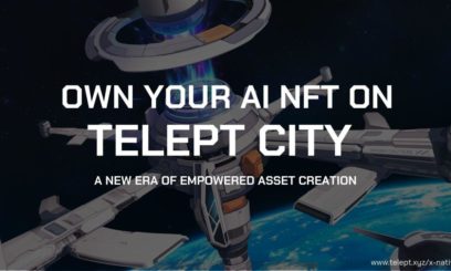Revolutionizing the NFT – Telept City Launches Cutting-Edge AIGC NFT Platform for Web3