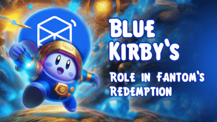 Blue Kirby’s Role in Fantom’s Redemption