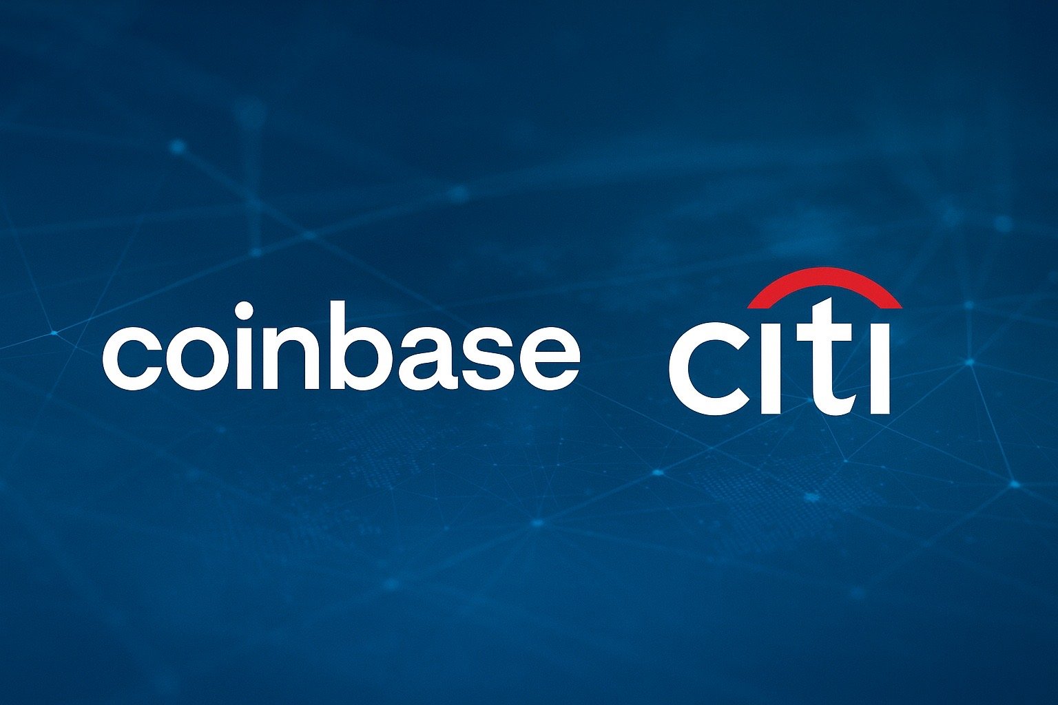 Coinbase Teams Up with Citi to Increase Stablecoin Utility and Fiat to Crypto On-Ramps