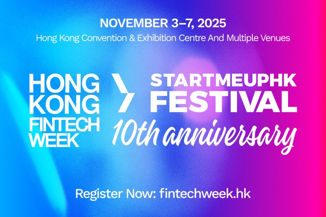 Largest-ever Hong Kong FinTech Week x StartmeupHK Festival 2025 to celebrate decade of innovation with world-class line-up